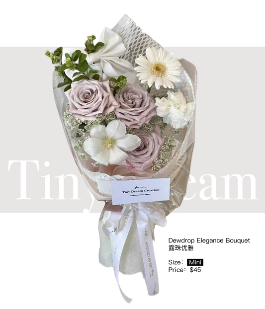 Dewdrop Elegance Bouquet 露珠优雅